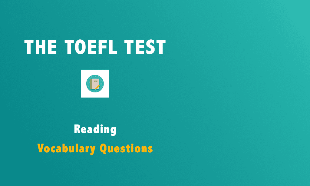 TOEFL iBT Reading Question-Vocabulary