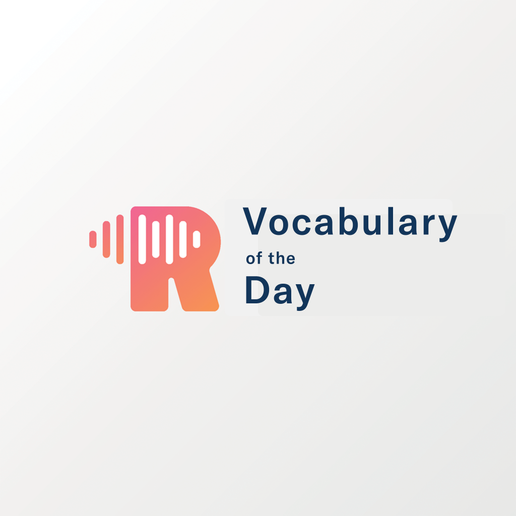 Vocabulary of the day-Podcast